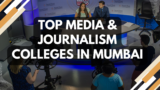 Top Media & Journalism Colleges in Mumbai