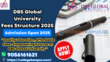 A Complete Guide to DBS Global University Dehradun Fees Structure 2025