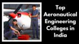 Top Aeronautical Engineering Colleges in India