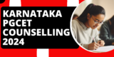 Karnataka PGCET Counselling 2024 (Open): Check Allotment Here