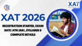 XAT 2026: Registration Started, Exam Date (4th Jan), Syllabus & Complete Details