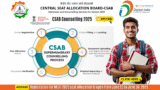 CSAB Counselling 2025: CSAB Cutoff, Application Form Date OUT, Link, Eligibility Criteria, Documents Required, Fees