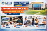 SRM Sonepat Admission Process 2026 : Step-by-Step Guide 🎓