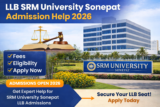LLB SRM University Sonepat Admission Help 2026 (Complete Guide)