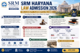 SRM Haryana Law Admission 2026: Fees, Eligibility, Placements & Full Guide
