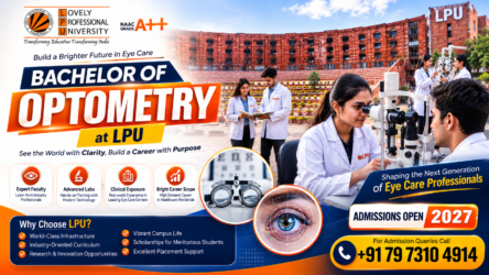 LPU Bachelor of Optometry Admission 2027: Course, Eligibility, Fees, Career Scope & Admission Guide