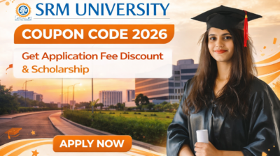 SRM University Coupon Code 2026 – Get Application Fee Discount & Scholarship Guide