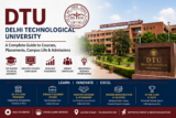 Delhi Technological University – Complete Guide to Courses, Placements, Campus Life & Admissions