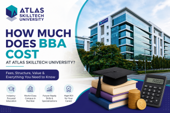 How Much Does BBA Cost at ATLAS SkillTech University? (2026 Fees, ROI, and Full Guide)