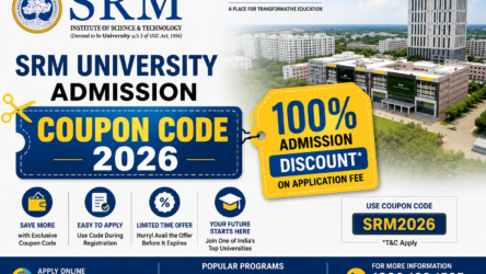 SRM University 100% Coupon Code 2026 – Complete Admission Discount Guide