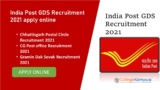 India Post GDS Recruitment 2021 Apply Online of Chhattisgarh Postal Circle for 1137 Gramin Dak Sevak Vacancies