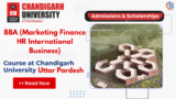 BBA (Marketing, Finance, HR, International Business) at CU Lucknow 2025 – Registration Last Date, Admission Process, Fees, Syllabus, Placement, Highest Package