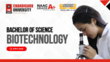 B.Sc in Biotechnology at Chandigarh University (CU): Scholarship, Admission Process 2026, Fees, Placement & Highest Package