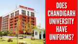 Does Chandigarh University Have Uniforms?