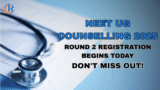 NEET UG Counselling 2025: Round 2 Registration Begins Today—Don’t Miss Out!