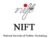 National Institute of Fashion Technology (NIFT), New Delhi