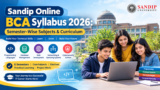 Sandip Online BCA Syllabus 2026: Semester-Wise Subjects & Curriculum