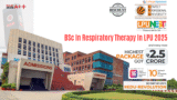 BSc In Respiratory Therapy In LPU 2026 – Discount UPTO 100% OFF, Scholarship, Fees & Placement Full Overview!