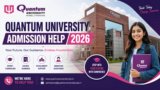 Quantum University Admission Help 2026 (Latest Update) – Complete Guide, Eligibility, Fees, Process & Tips