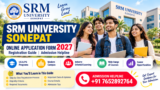 SRM University Sonepat Online Application Form 2027: Registration Guide