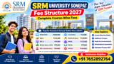 SRM University Sonepat Fee Structure 2027: Complete Course-Wise Fees
