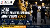 UPES Petroleum Engineering Admission 2026 – Complete Guide (Step-by-Step Process, Eligibility, Fees & Career Scope)