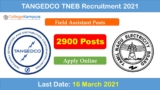 TANGEDCO TNEB Field Assistant Recruitment 2021 Notification, Apply Online 2,900 Job Vacancies @www.tangedco.gov.in