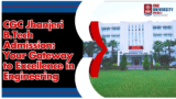 CGC Jhanjeri B.Tech Admission : CGC University Mohali  Your Gateway to Excellence in Engineering