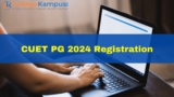 CUET PG 2024 registration starts at pgcuet.samarth.ac.in; apply by January 24