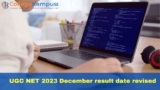 UGC NET 2023 December result date revised to January 17: NTA