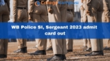 WB Police SI, Sergeant 2023 admit card out at wbpolice.gov.in; exam on January 28