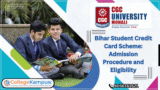 CGC University, Mohali – Bihar Student Credit Card Scheme: Admission Procedure and Eligibility