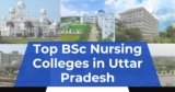 Top BSc Nursing Colleges in Uttar Pradesh: A Comprehensive Guide