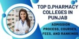 Top D.Pharmacy Colleges in Punjab : Admission Process, Courses, Fees, and Rankings