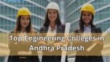 Top Engineering Colleges in Andhra Pradesh: A Complete Guide