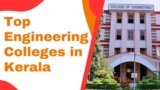 Top Engineering Colleges in Kerala: A Comprehensive Guide
