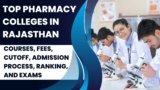 Best Nursing Colleges in Rajasthan: Admission Process, Eligibility Criteria, Courses, and Fees