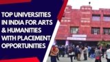 Top Universities in India for Arts & Humanities with Placement Opportunities