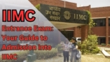 IIMC Entrance Exam: Your Guide to Admission into IIMC