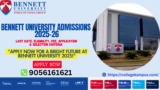 Bennett University Course Admissions 2025 (Open): Last date, Eligibility, Fee, Application & Selection Criteria