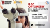 Bachelor of Optometry (B.Optom.) at Chandigarh University (CU): Course, Placements, Fees, Scholarships, and Admission Process 2026