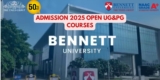 Admission Process at Bennett University 2026: All Courses, Eligibility, Discount