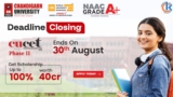 CUCET Phase 2 Deadline August 2025 | Last Date ! Last Chance