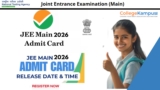 JEE Main Admit Card 2026: Complete Guide, Process, Dates, Eligibility & Application Details