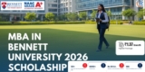MBA in Bennett University 2026: Scholarship, Fees, Cut-off ! Discount