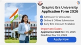Graphic Era Application Form 2026: Exam Date, Last Date, Eligibility & Discount Details