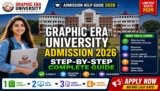 Graphic Era University Admission Help Step by Step Guide 2026 Update