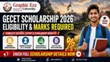 Graphic Era Common Entrance Test (GECET) Scholarship Eligibility & Marks Required (2026 Guide)