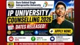 IP University Counselling 2026: Dates Released, Cutoff, Choice Filling & Seat Allotment Complete Guide