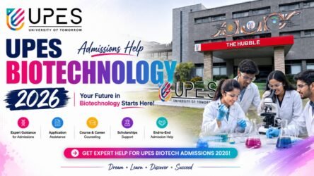 UPES Biotechnology Admission Help 2026: Eligibility, Fees, Admission Process, Placements & Career Scope